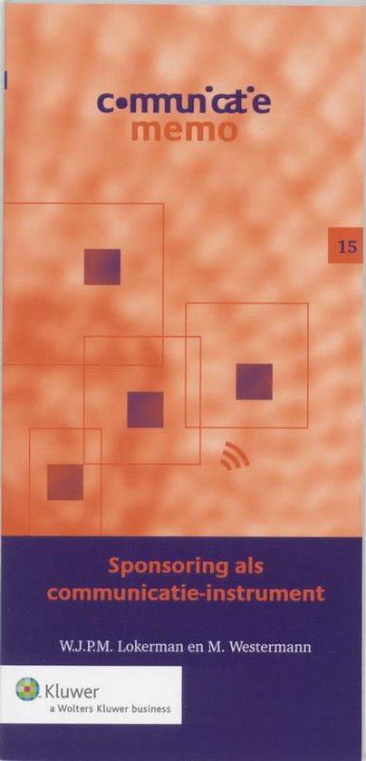 Cover van het boek 'Sponsoring als communicatie-instrument / druk 1' van Maarten Westermann en W.J.P.M. Lokerman