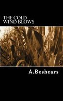 The Cold Wind Blows