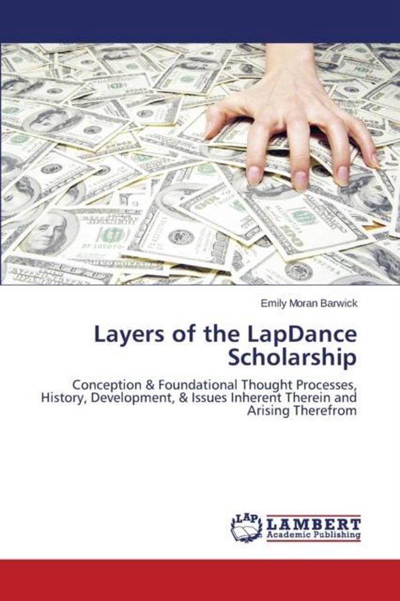 Layers of the LapDance Scholarship - Barwick Emily Moran