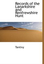 Records of the Lanarkshire and Renfrewshire Hunt