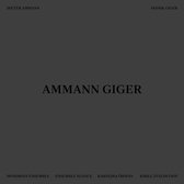 Dieter Ammann & Jannik Giger - Ammann Giger (2 LP)