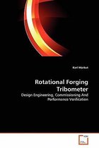 Rotational Forging Tribometer