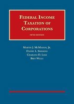 University Casebook Series- Federal Income Taxation of Corporations