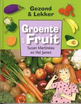 Groente & fruit - S. Martineau; H. James