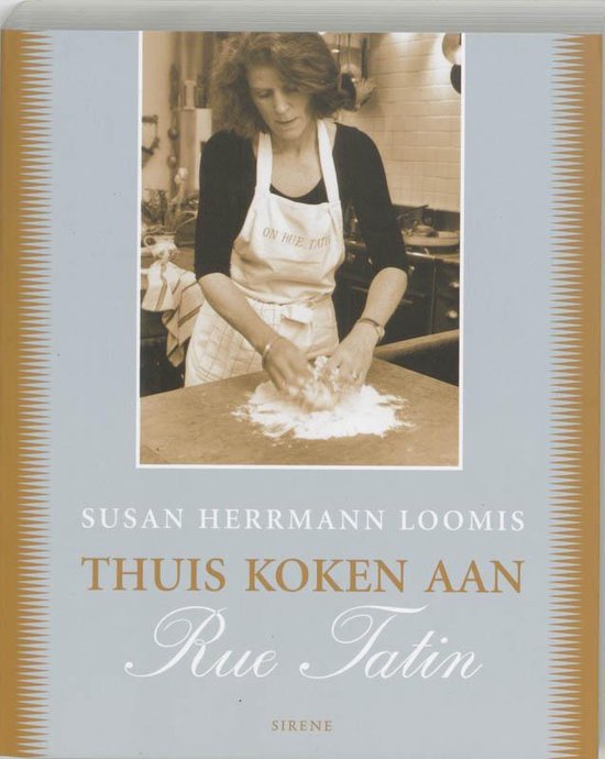 Cover van het boek 'Thuis koken aan Rue Tatin' van Susan Herrmann Loomis