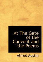 At the Gate of the Convent and the Poems