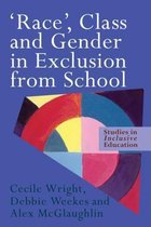 'Race,' Class, and Gender in Exclusion from School