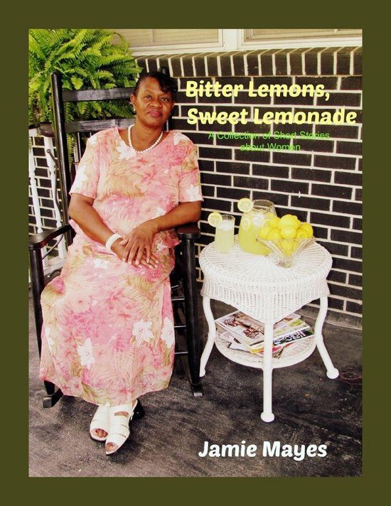 Bitter Lemons, Sweet Lemonade (ebook), Jamie Mayes 9781304247551 Boeken