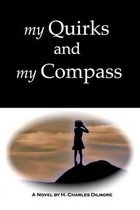 My Quirks and My Compass