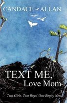 Text Me, Love Mom