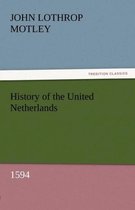 History of the United Netherlands, 1594