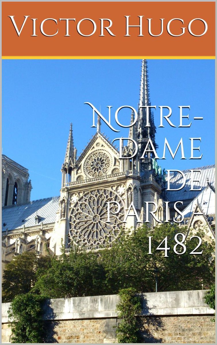 Notre-dame de Paris eBook : Hugo, Victor: : Livres