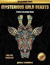 Stress Coloring Book (Mysterious Wild Beasts)