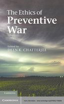 The Ethics of Preventive War