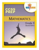 Rise & Shine Ccss Prep Grade 5 Mathematics