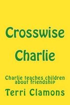 Crosswise Charlie