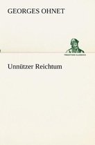 Unnützer Reichtum