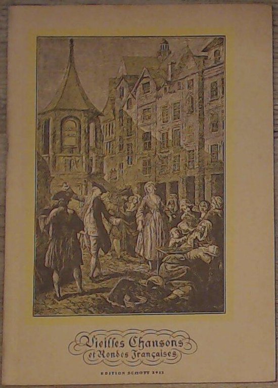 Vieilles Chansons & Rondes