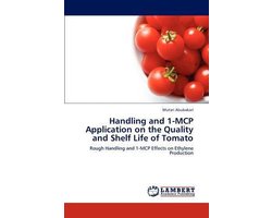 Handling and 1-MCP Application on the Quality and Shelf Life of Tomato