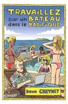 Travaillez Sur Un Bateau Dans Le Pacifique