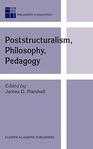 Poststructuralism, Philosophy, Pedagogy