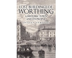Lost Buildings of Worthing