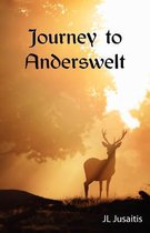 Journey To Anderswelt