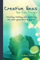 Creative Ideas for Kids Prayer