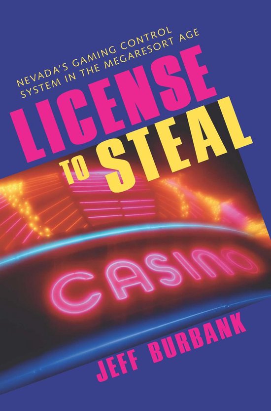 Gambling Studies Series - License To Steal - cover