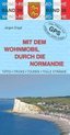 Mit dem Wohnmobil durch die Normandie