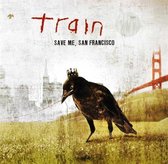 Train: Save Me, San Francisco (Full Album plus Bonus Track for Europe) [CD]