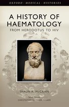 Oxford Medical Histories - A History of Haematology