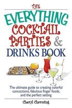 The Everything Cocktail Parties and Drinks Book