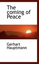The Coming of Peace