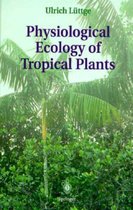 Physiological Ecology of Tropical Plants