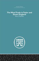 Economic History - Wool Trade in Tudor and Stuart England