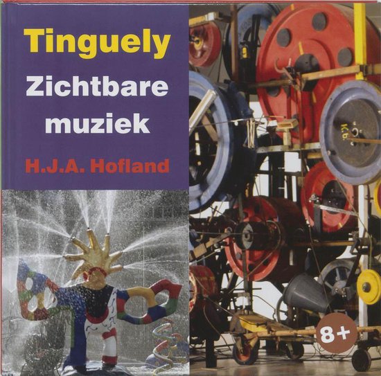 Cover van het boek 'Jean Tinguely' van Henk Hofland