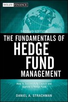 The Wiley Finance Series 571 - The Fundamentals of Hedge Fund Management