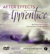 ISBN After Effects Apprentice : Real World Skills for the Aspiring Motion Graphics Artist, Art & design, Anglais, 352 pages