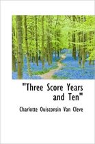 Three Score Years and Ten