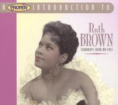 Proper Introduction to Ruth Brown: Teardrops From My Eyes
