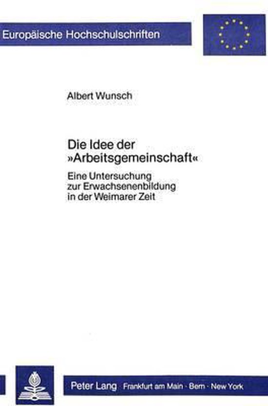 Die Idee der 'Arbeitsgemeinschaft' - cover