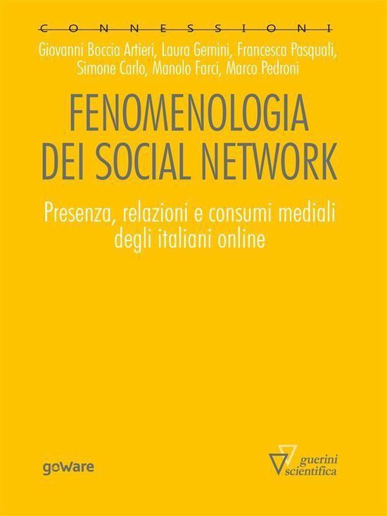 Fenomenologia dei social network. Presenza, relazioni e cons ... - cover