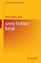 Springer Series in Fashion Business - Green Fashion Retail
