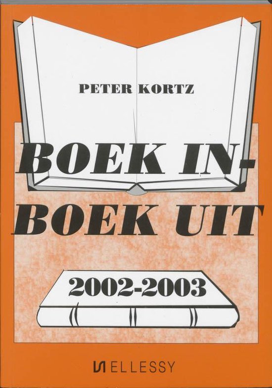 Cover van het boek 'Boek in -Boek uit / 2002-2003 / druk 1' van Peter Kortz en  Kortz