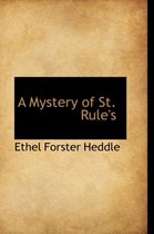 A Mystery of St. Rule's