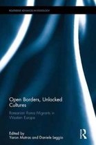 Routledge Advances in Sociology- Open Borders, Unlocked Cultures
