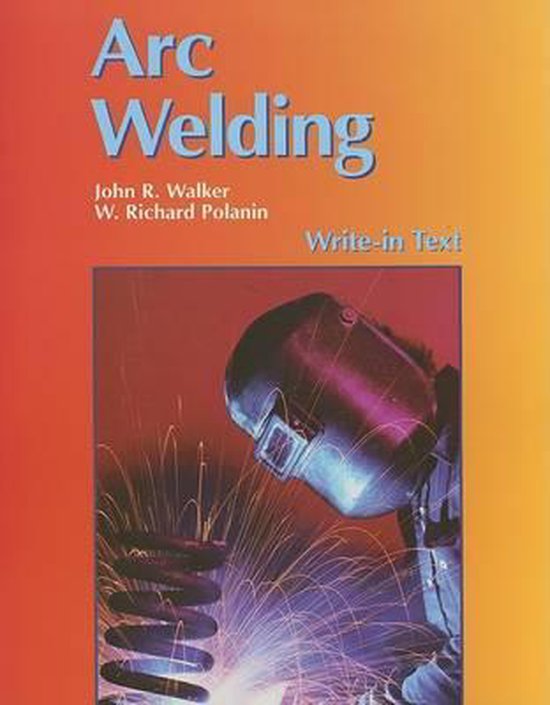 Arc Welding 9781590703434 J.R. Walker Boeken bol