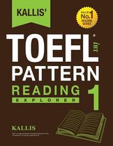 Kallis' IBT TOEFL Pattern Reading 1