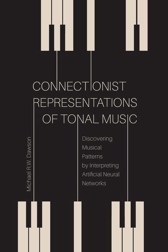 Connectionist Representations of Tonal Music - cover